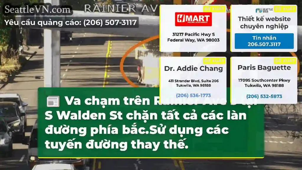 Va chạm trên Rainier Ave s tại S Walden St chặn