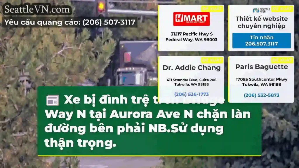 Xe bị đình trệ trên Bridge Way N tại Aurora Ave N