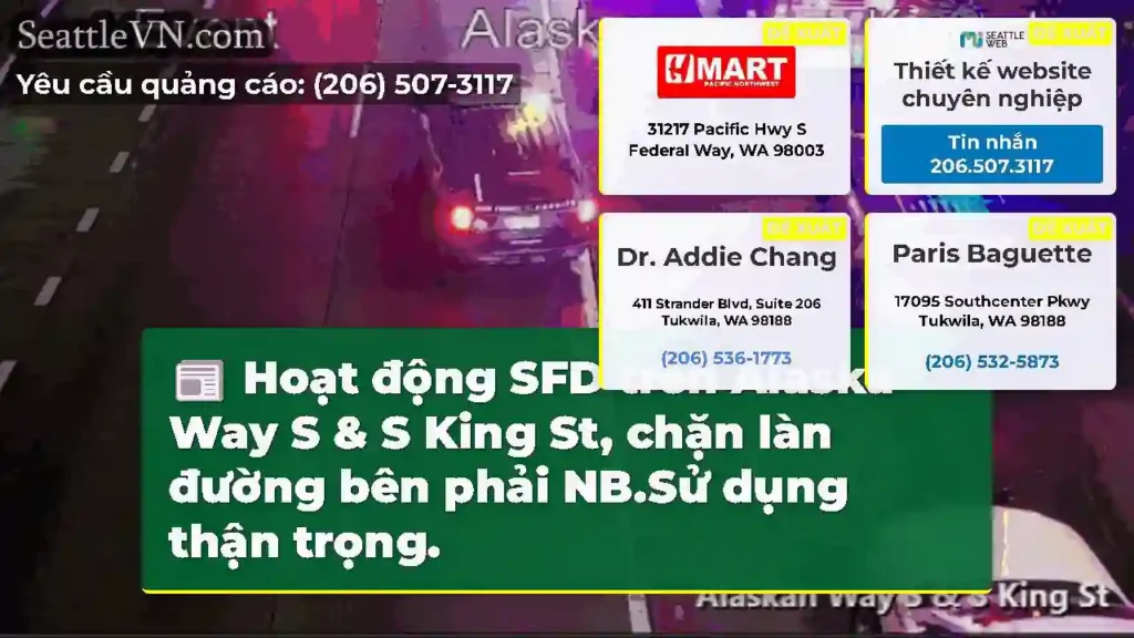 Hoạt động SFD trên Alaska Way S & S King St, chặn