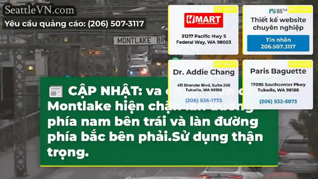 CẬP NHẬT: va chạm trên cầu Montlake hiện chặn làn