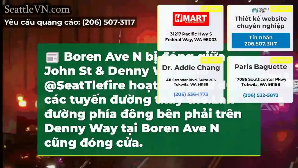 Boren Ave N bị đóng giữa John St & Denny Way cho