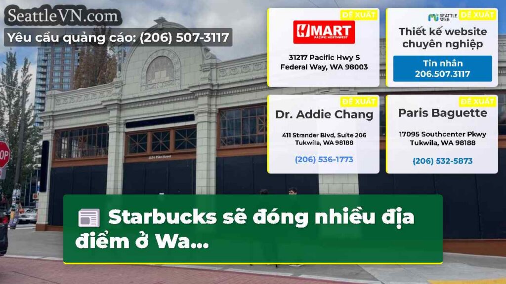 Starbucks sẽ đóng nhiều địa điểm ở Wa...