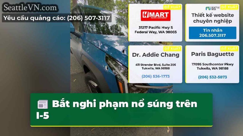 Bắt nghi phạm nổ súng trên I-5