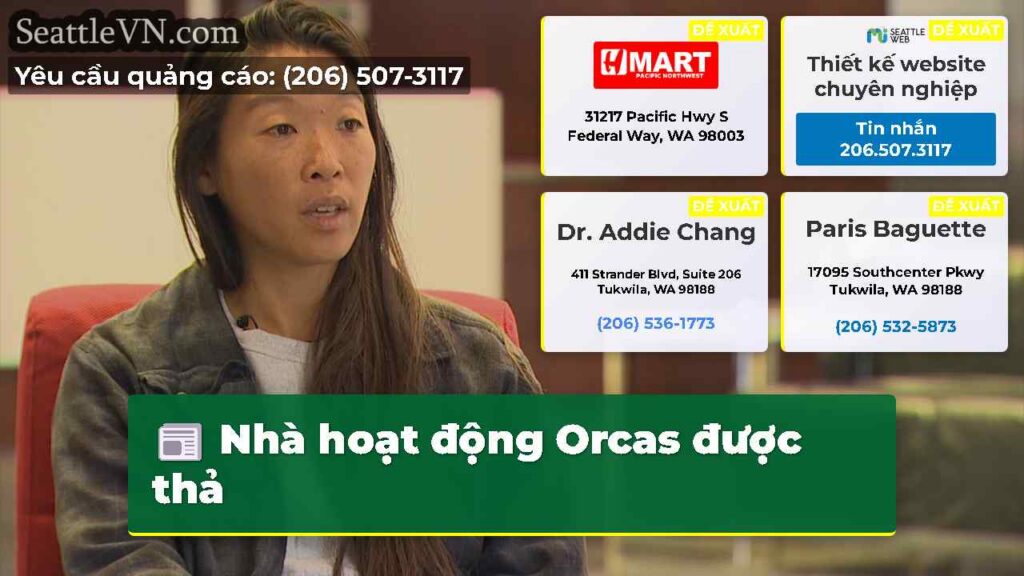 Nhà hoạt động Orcas được thả