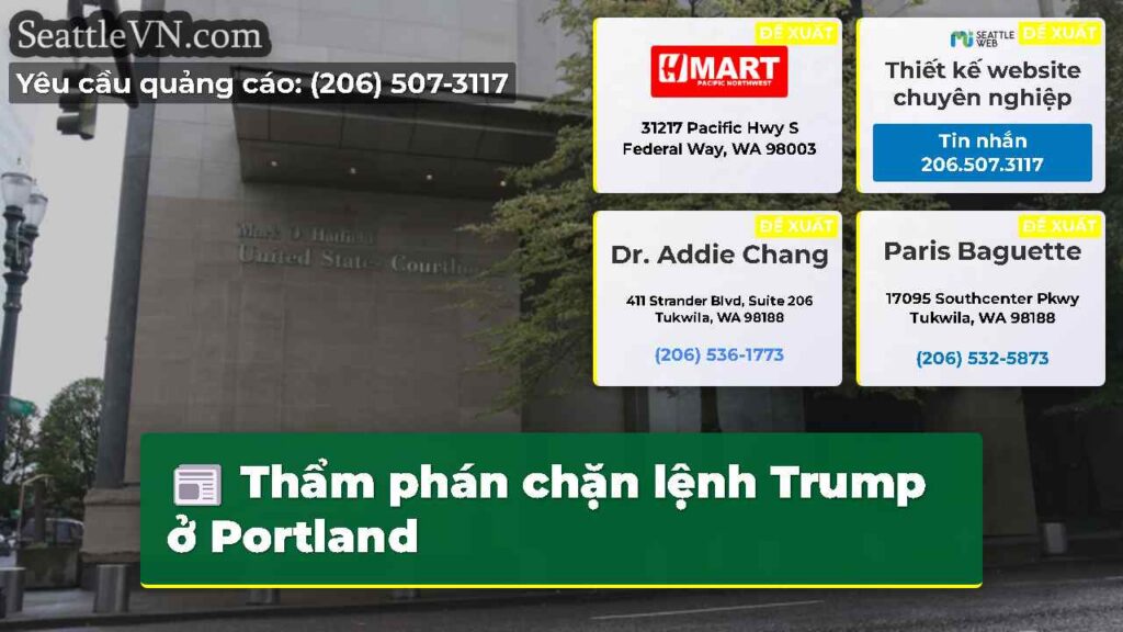 Thẩm phán chặn lệnh Trump ở Portland
