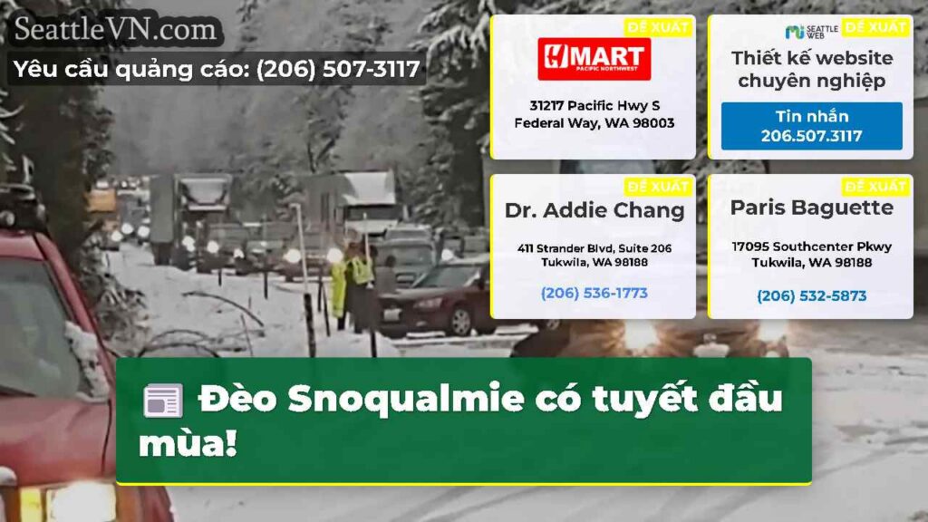 Đèo Snoqualmie có tuyết đầu mùa!