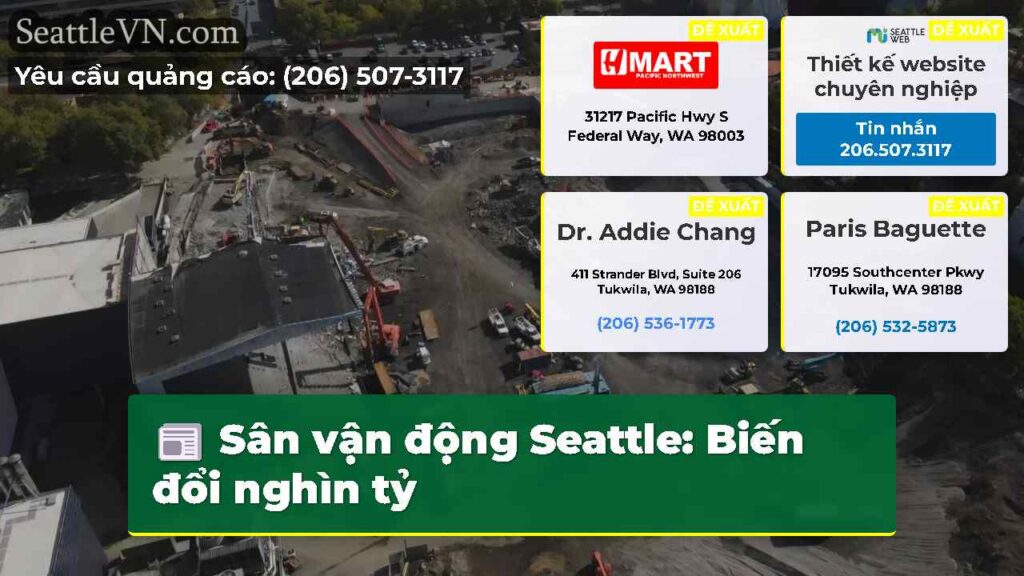 Sân vận động Seattle: Biến đổi nghìn tỷ