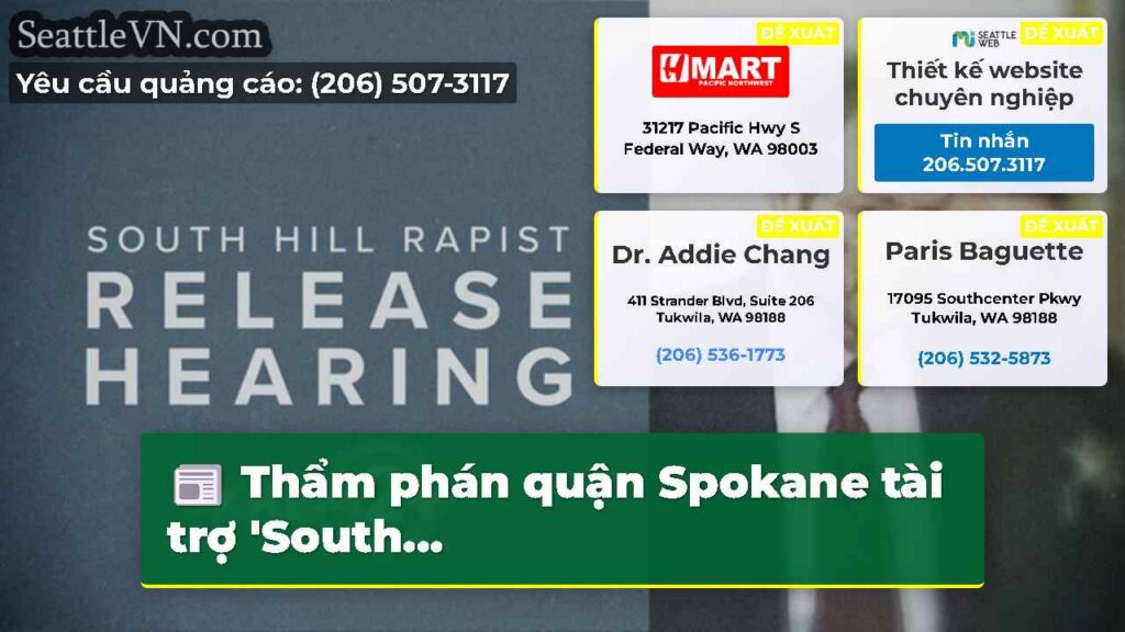 Thẩm phán quận Spokane tài trợ 'South...