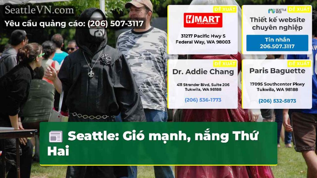 Seattle: Gió mạnh, nắng Thứ Hai