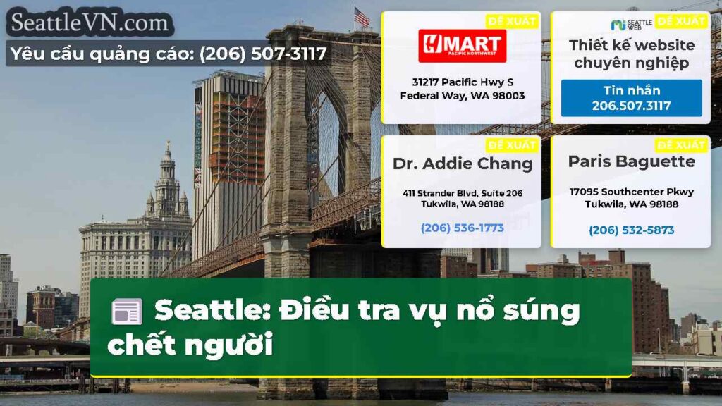 Seattle: Điều tra vụ nổ súng chết người