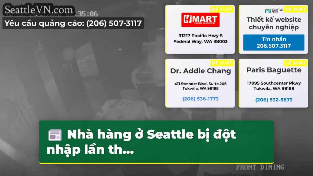 Nhà hàng ở Seattle bị đột nhập lần th...