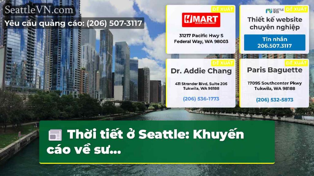 Thời tiết ở Seattle: Khuyến cáo về sư...