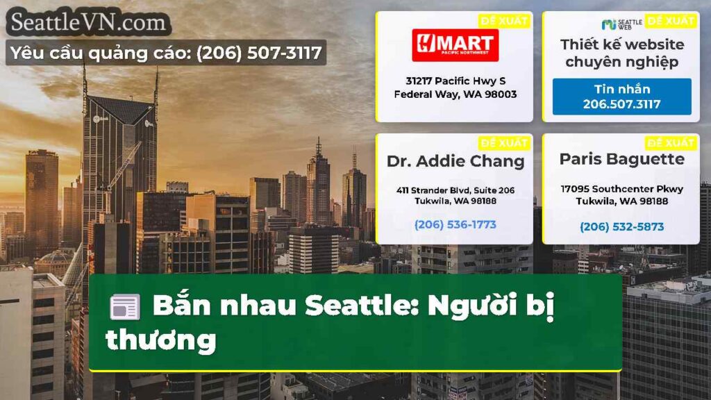 Bắn nhau Seattle: Người bị thương