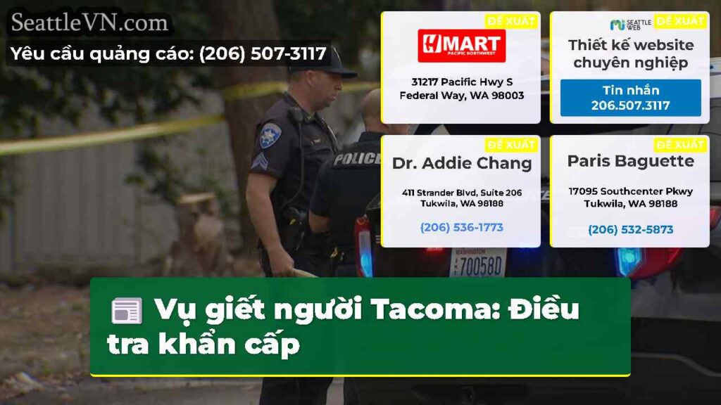 Vụ giết người Tacoma: Điều tra khẩn cấp