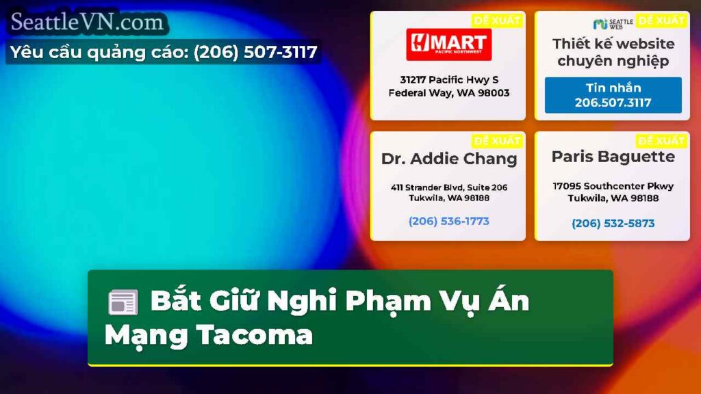 Bắt Giữ Nghi Phạm Vụ Án Mạng Tacoma