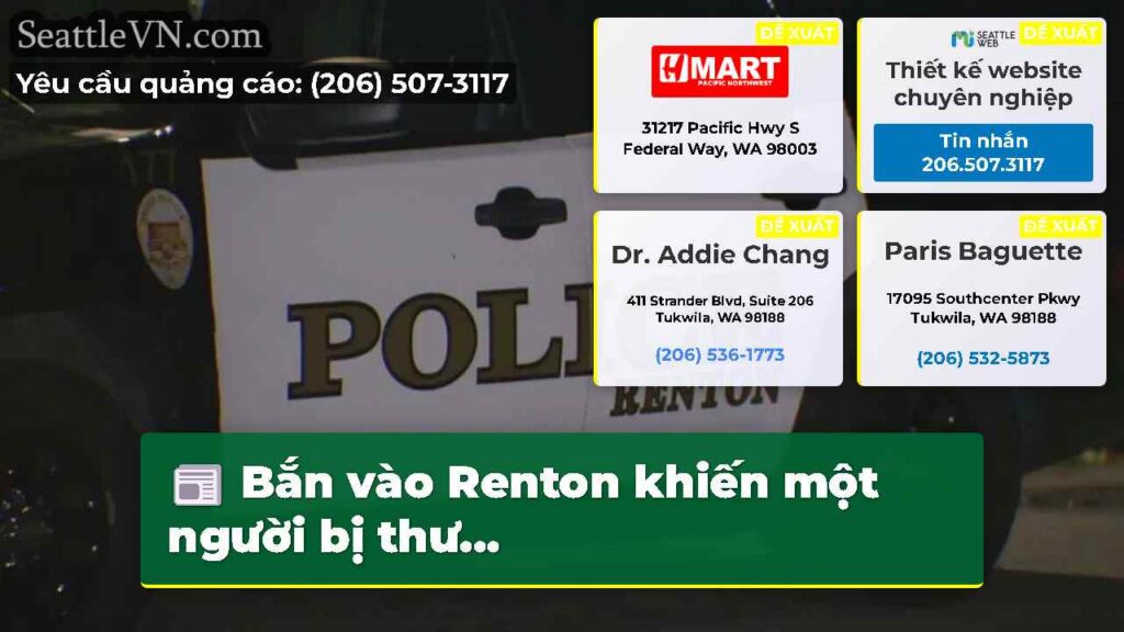Bắn vào Renton khiến một người bị thư...