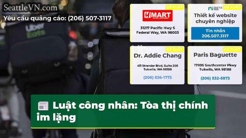 Luật công nhân: Tòa thị chính im lặng