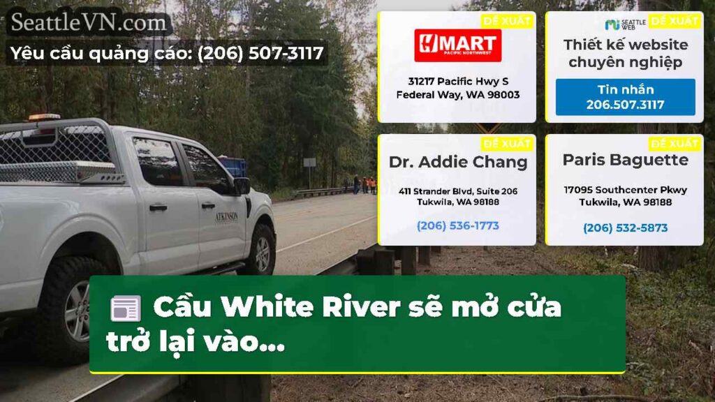 Cầu White River sẽ mở cửa trở lại vào...