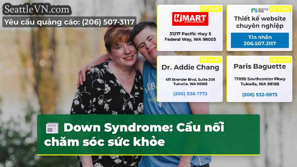 Down Syndrome: Cầu nối chăm sóc sức khỏe