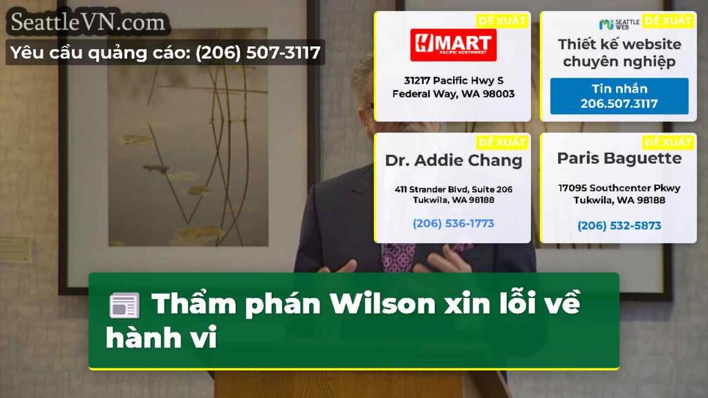 Thẩm phán Wilson xin lỗi về hành vi
