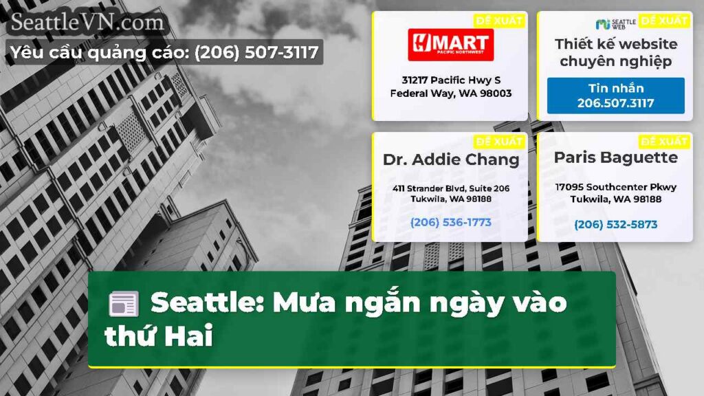 Seattle: Mưa ngắn ngày vào thứ Hai