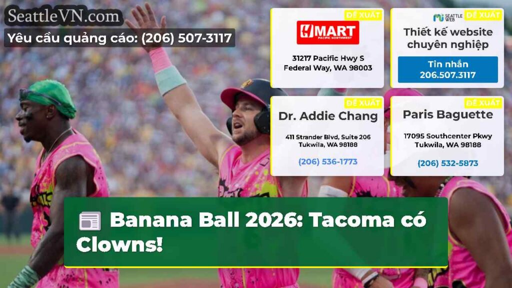Banana Ball 2026: Tacoma có Clowns!