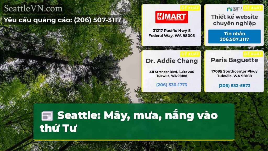 Seattle: Mây, mưa, nắng vào thứ Tư