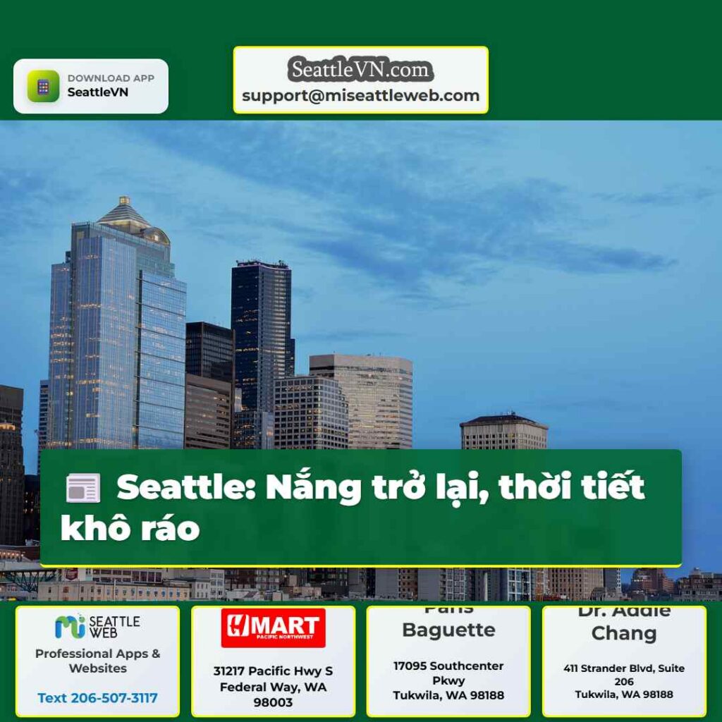 Seattle: Nắng trở lại, thời tiết khô ráo