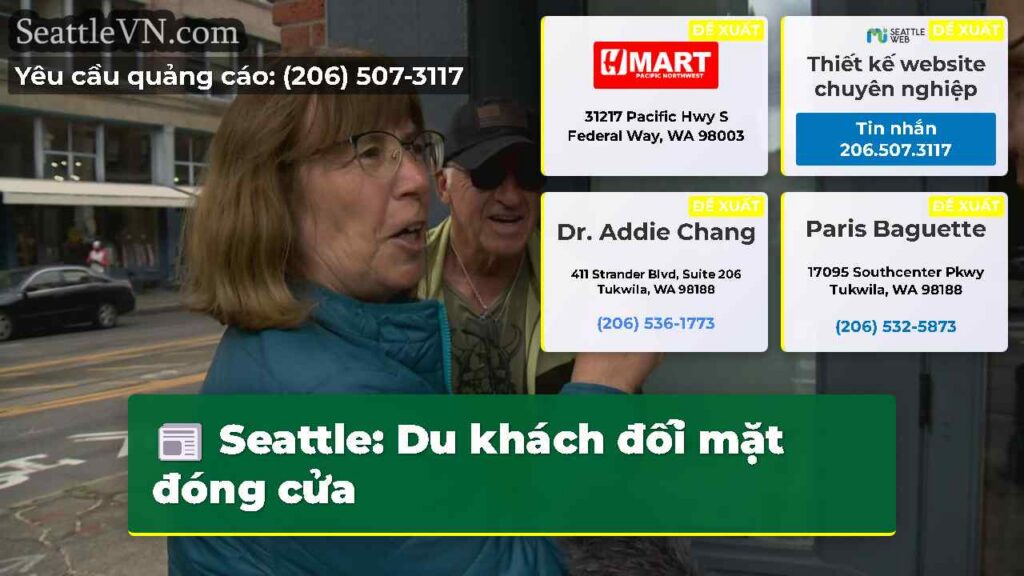 Seattle: Du khách đối mặt đóng cửa