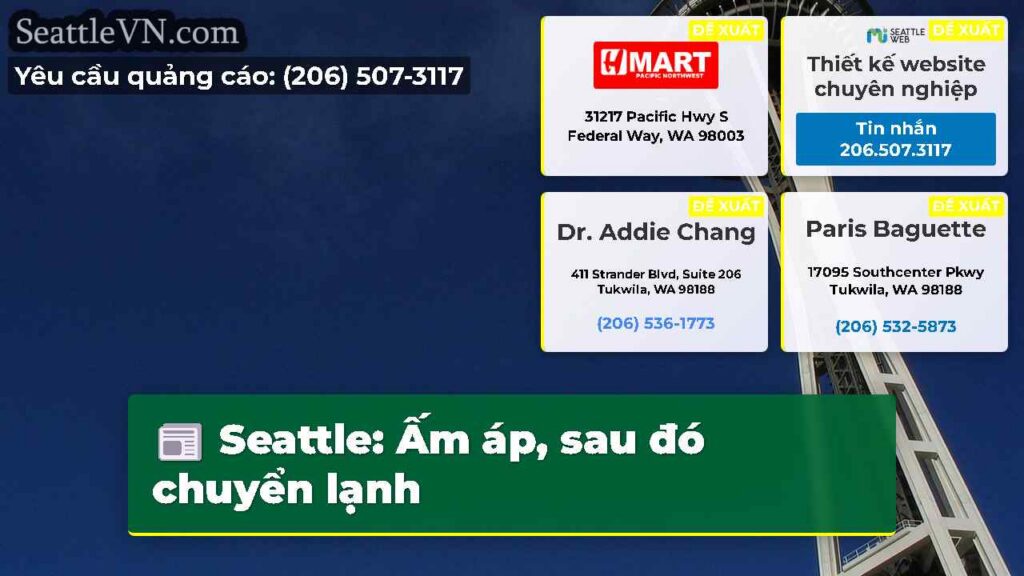 Seattle: Ấm áp, sau đó chuyển lạnh