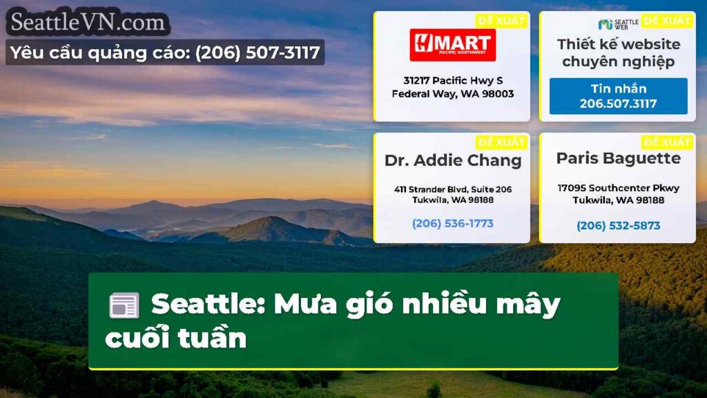 Seattle: Mưa gió nhiều mây cuối tuần