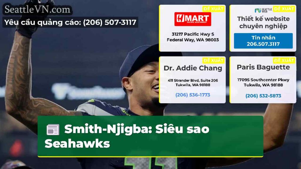 Smith-Njigba: Siêu sao Seahawks
