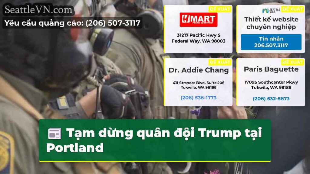 Tạm dừng quân đội Trump tại Portland