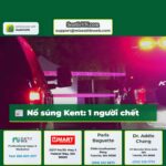 Nổ súng Kent 1 người chết