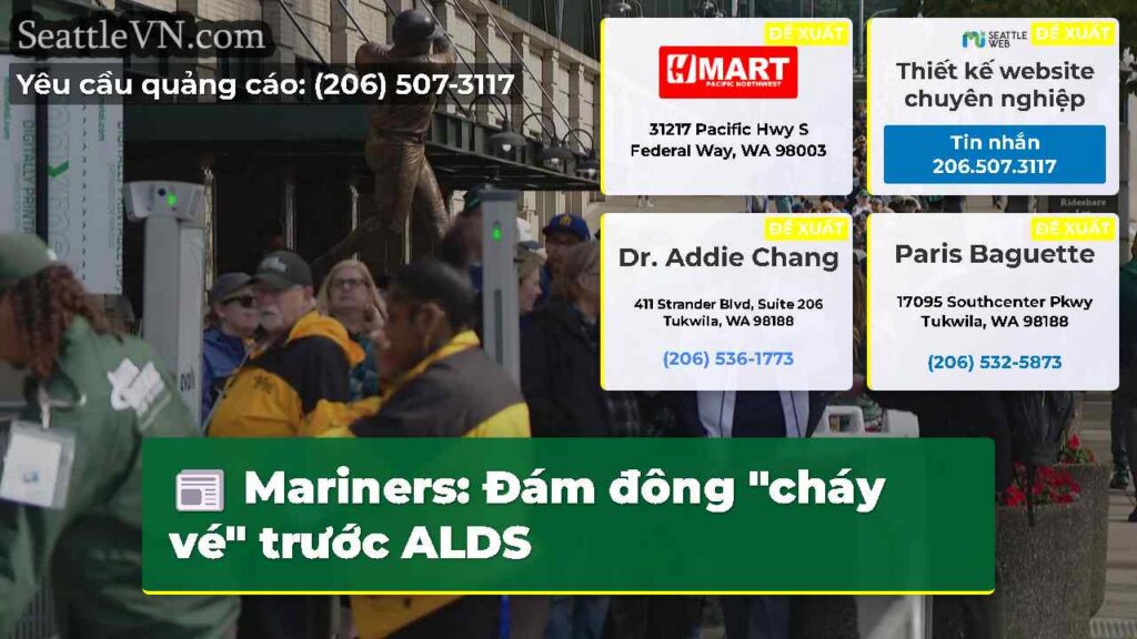 Mariners: Đám đông "cháy vé" trước ALDS