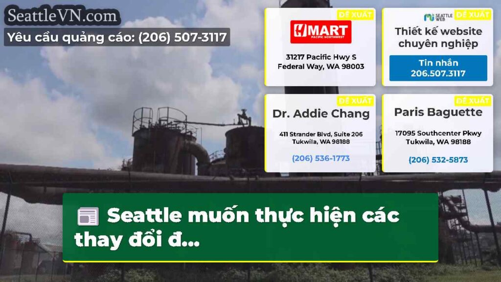 Seattle muốn thực hiện các thay đổi đ...