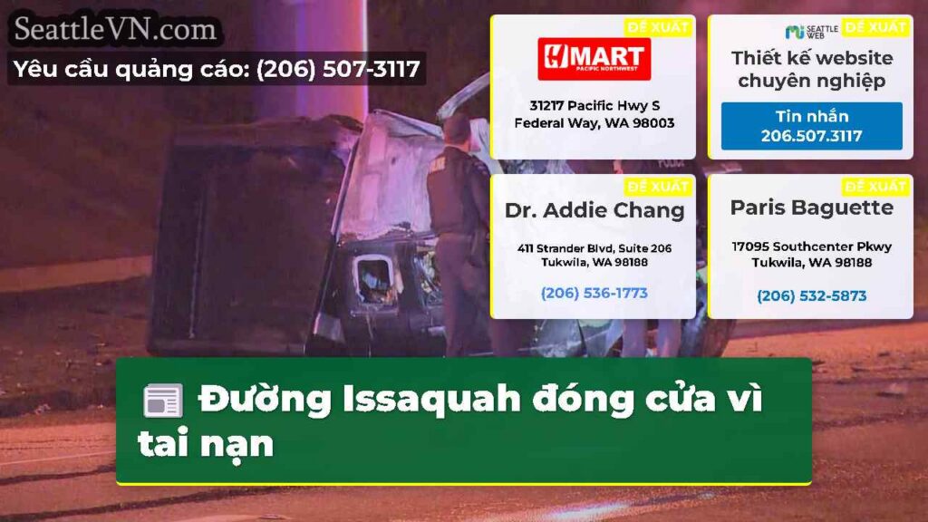 Đường Issaquah đóng cửa vì tai nạn