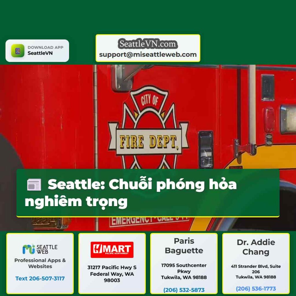 Seattle: Chuỗi phóng hỏa nghiêm trọng