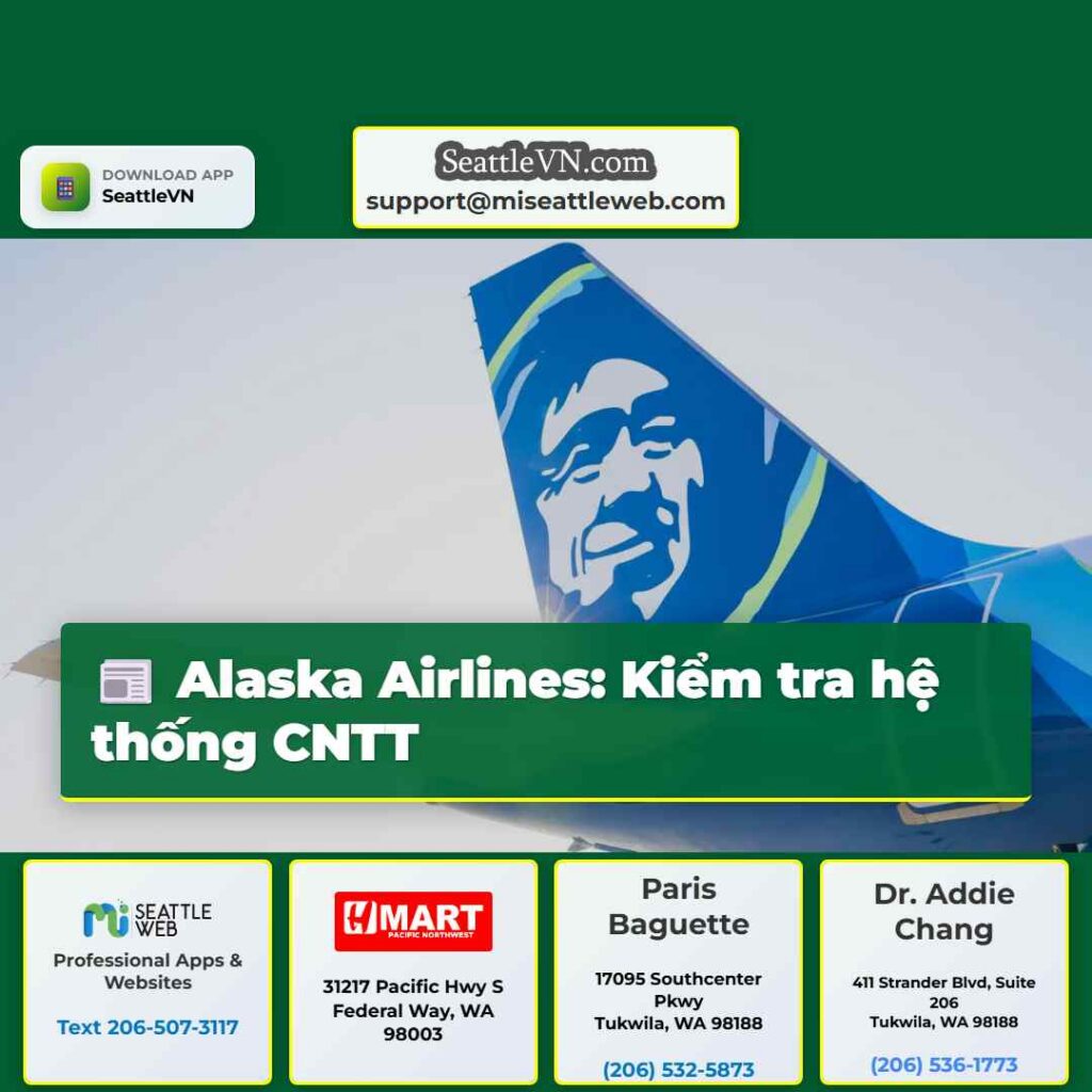 Alaska Airlines: Kiểm tra hệ thống CNTT