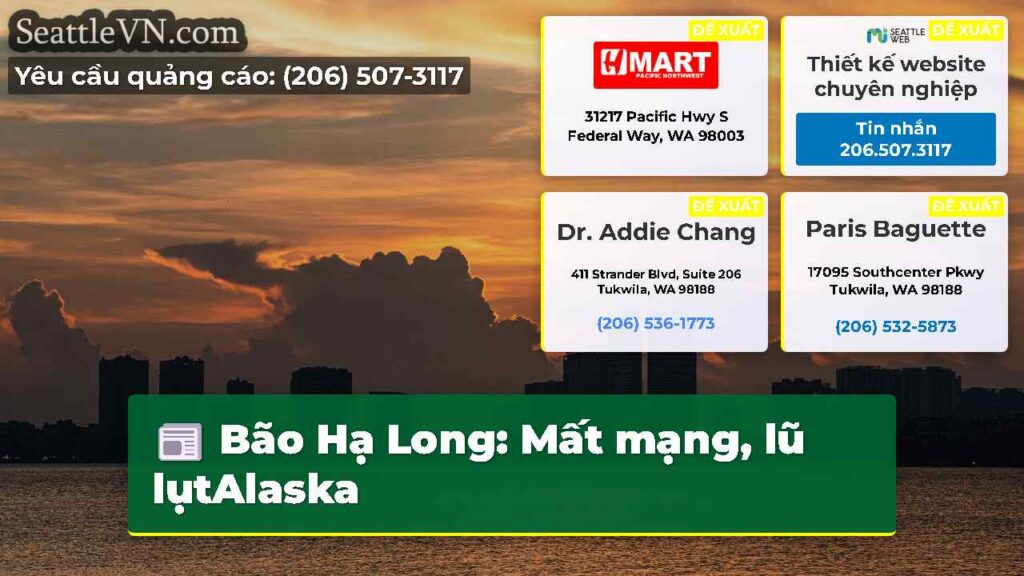 Bão Hạ Long: Mất mạng, lũ lụtAlaska