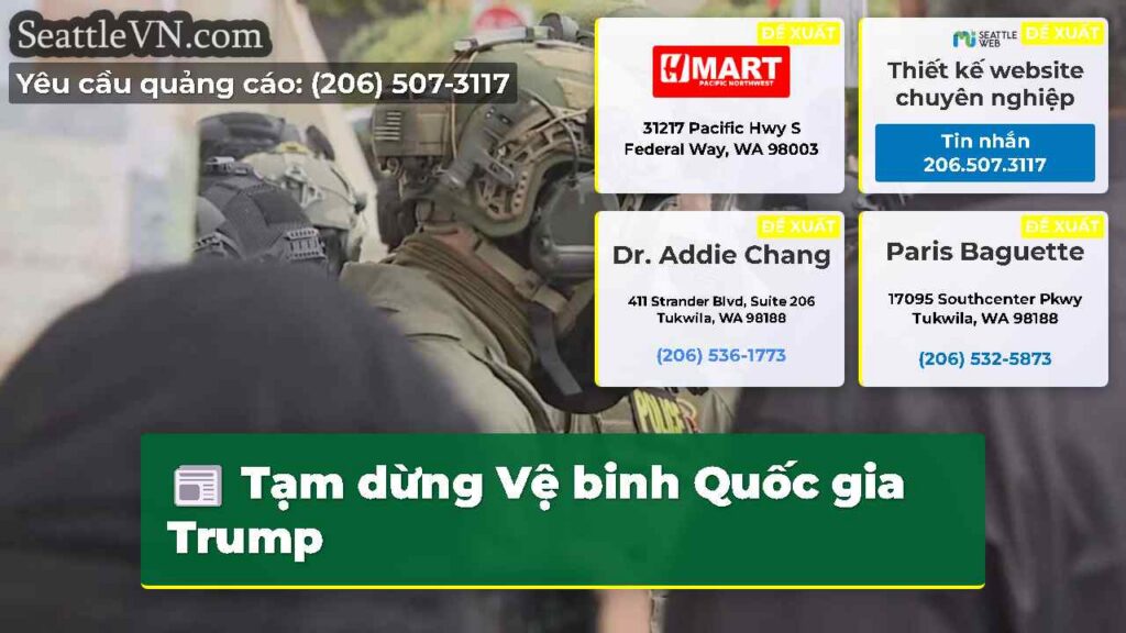 Tạm dừng Vệ binh Quốc gia Trump