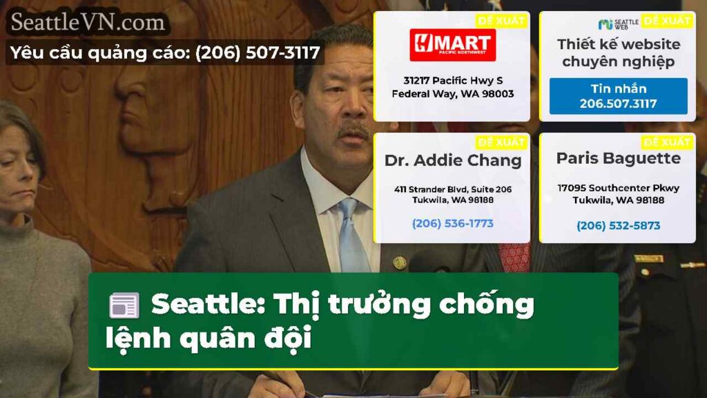 Seattle: Thị trưởng chống lệnh quân đội
