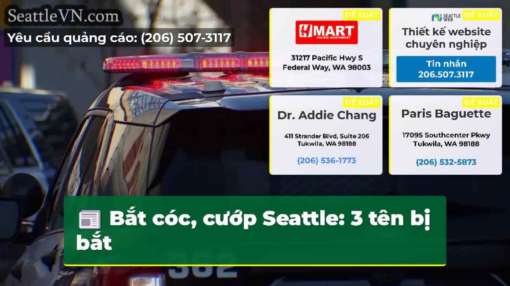 Bắt cóc, cướp Seattle: 3 tên bị bắt