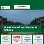 I-90 Tây mở lại Cầu vượt bị hư hỏng