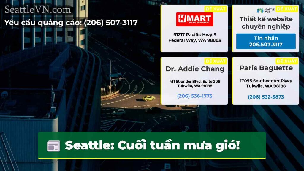 Seattle: Cuối tuần mưa gió!