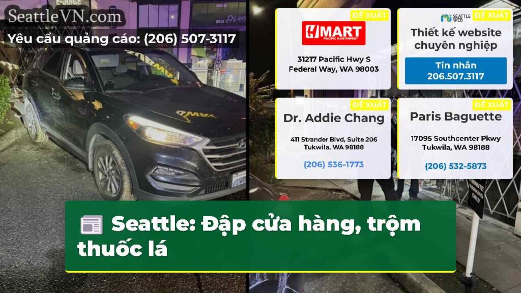 Seattle: Đập cửa hàng, trộm thuốc lá