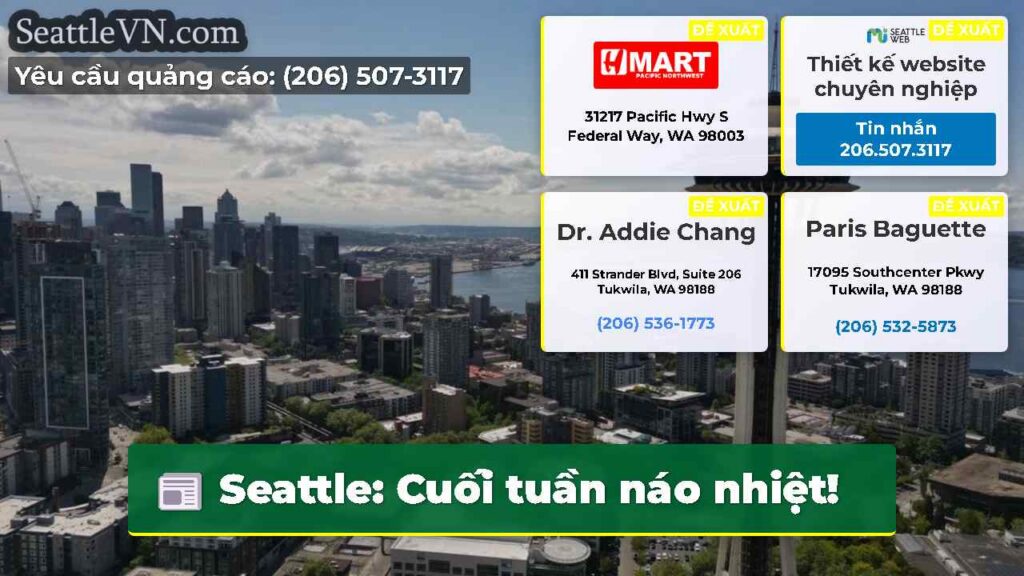 Seattle: Cuối tuần náo nhiệt!