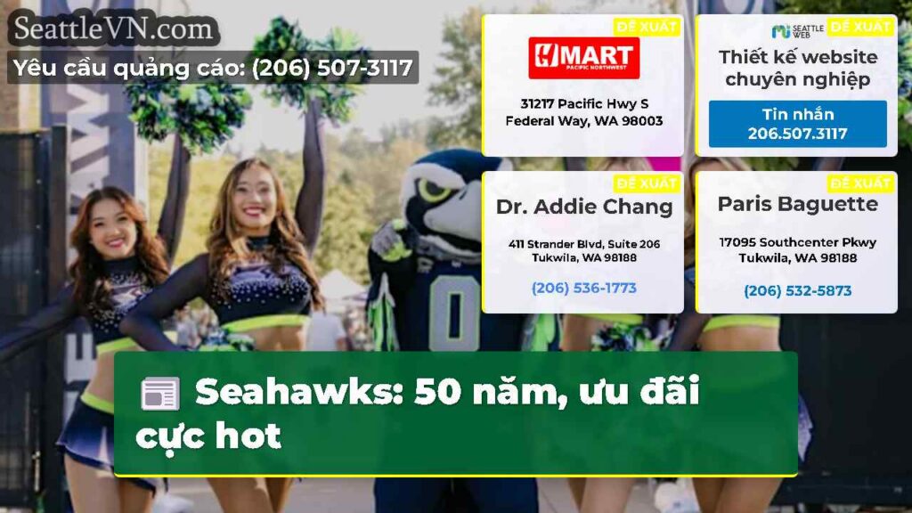 Seahawks: 50 năm, ưu đãi cực hot