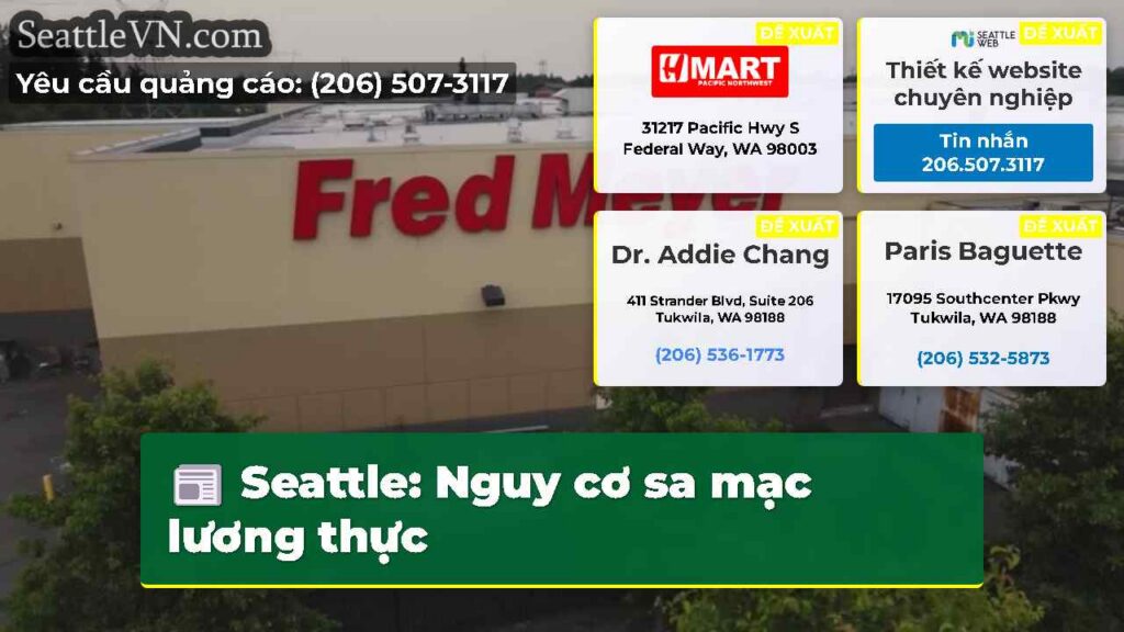 Seattle: Nguy cơ sa mạc lương thực