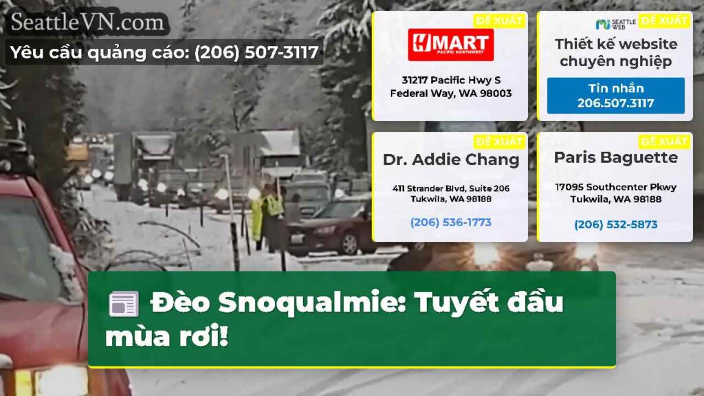 Đèo Snoqualmie: Tuyết đầu mùa rơi!